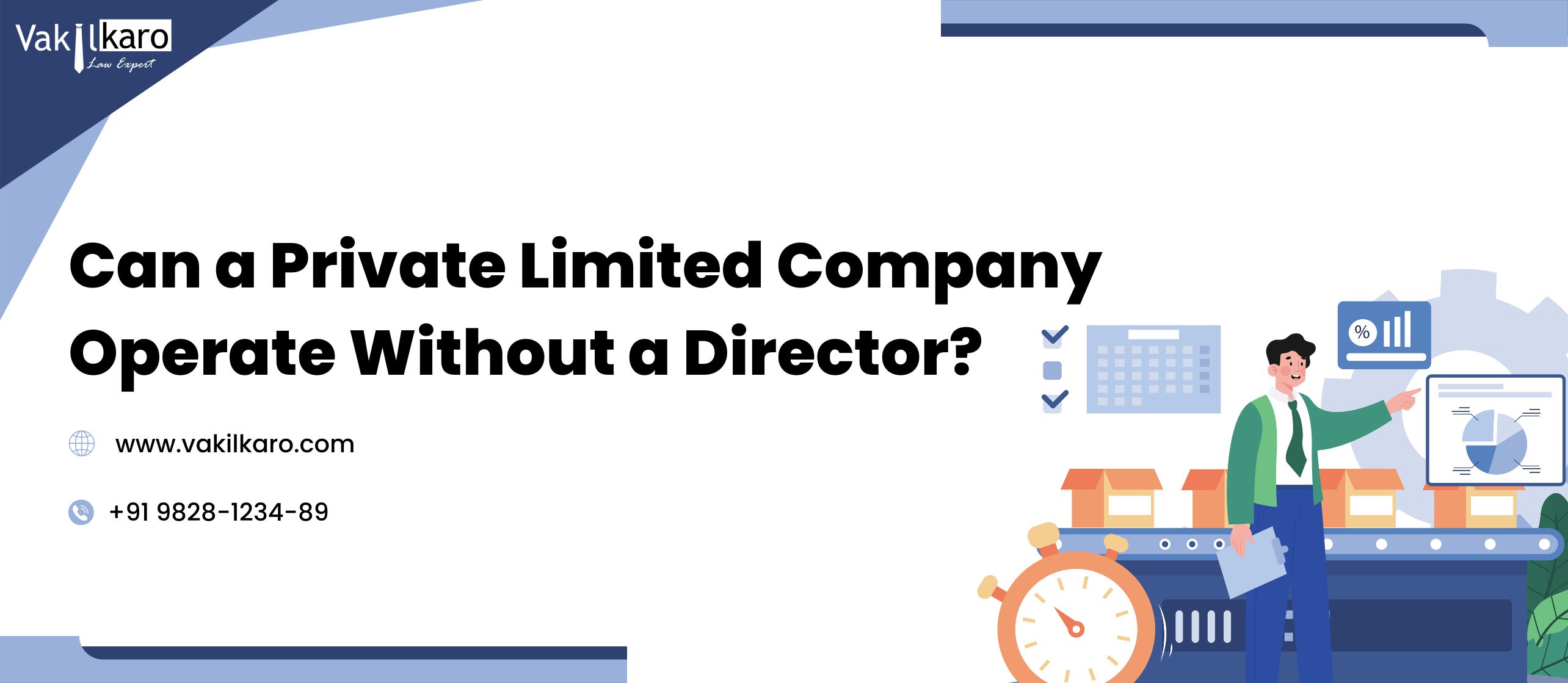 CAN A PRIVATE LIMITED COMPANY OPERATE WITHOUT A DIRECTOR - VAKILKARO