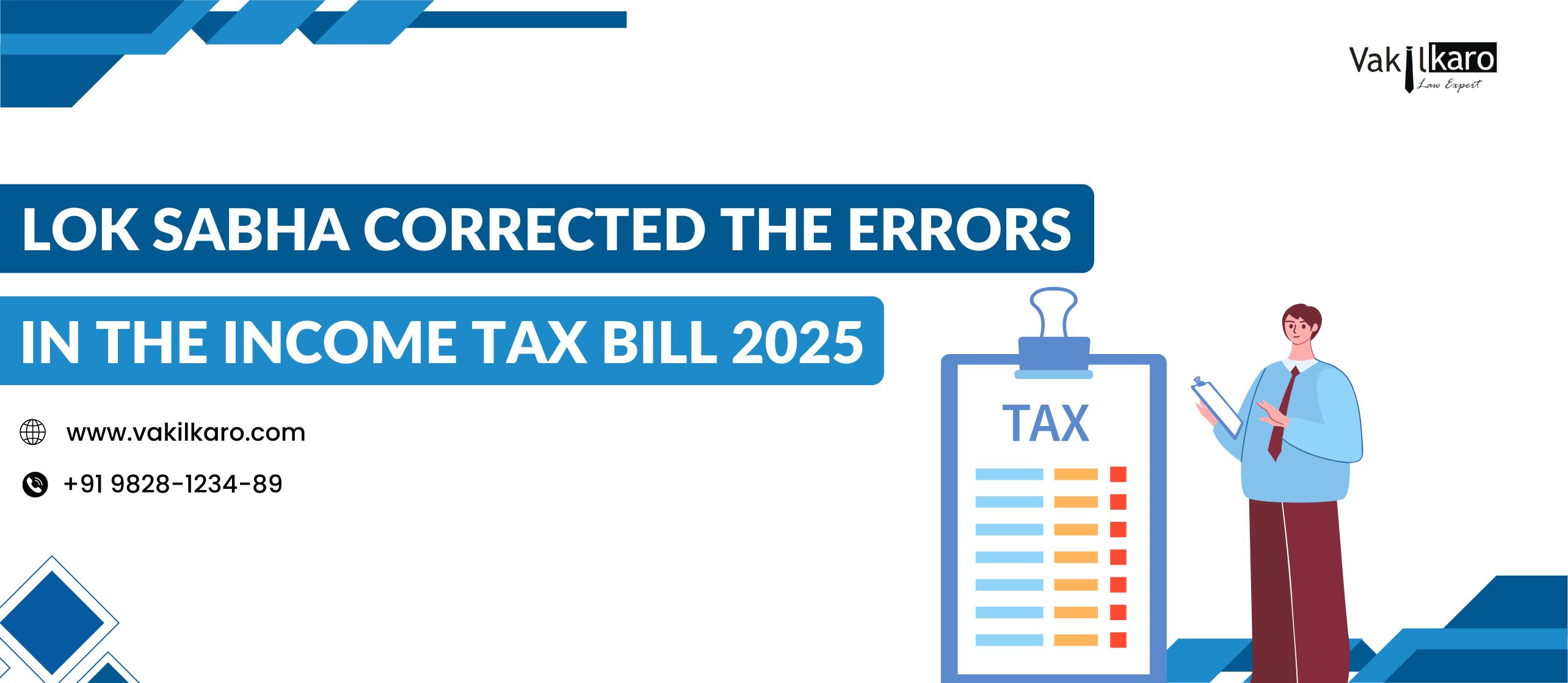 LOK SABHA CORRECTED THE ERRORS IN THE INCOME TAX BILL 2025 -- VAKILKAO