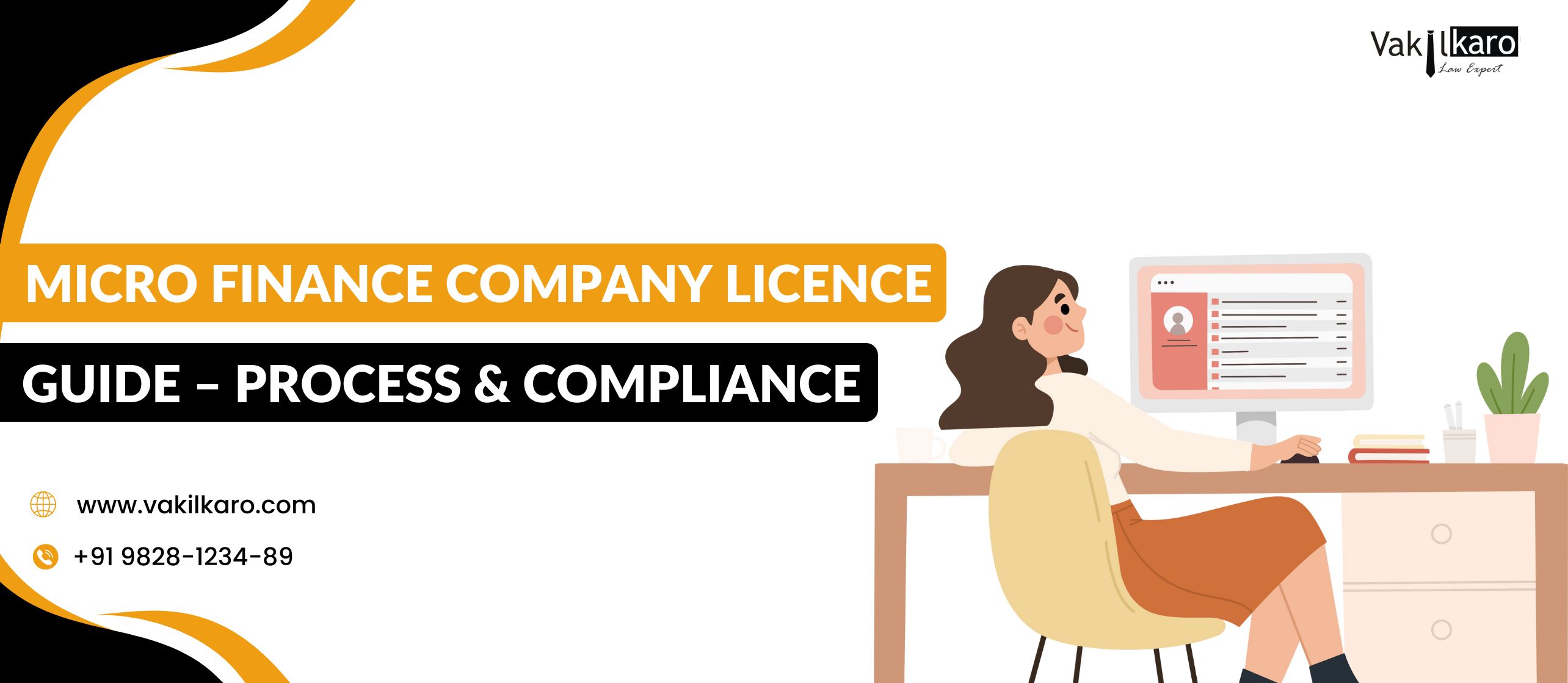 MICRO FINANCE COMPANY LICENCE GUIDE - PROCESS & COMPLIANCE -- VAKILKARO